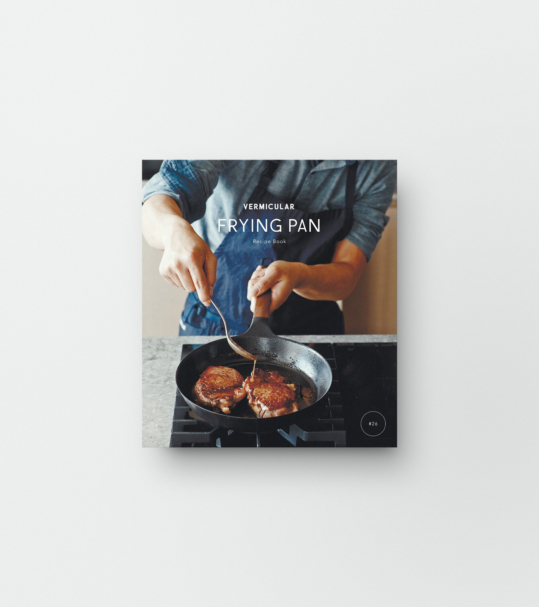 VERMICULAR FRYING PAN #26 Recipe Book | バーミキュラ公式オンラインショップ | Vermicular  OnlineShop